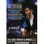 Cat Stevens - Concert, Berlin 2011 » Konzertplakat/Premium Poster | Live Konzert Veranstaltung | DIN A1 «