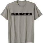 Come As You Are Trending Trendy T-Shirt