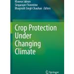 Crop Protection Under Changing Climate