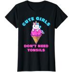 Cute Girls Don't Need Tonsils: Women Girls Tonsil Recovery T-Shirt