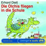 Die Olchis fliegen in die Schule Hörspiel (Erhard Dietl) [Hörbuch-CD]