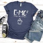 E=Mc2 Lustiges Kaffee Shirt, Liebhaber Geschenk, Lustiges Wissenschafts Albert Einstein, T-Shirt, Geschenk