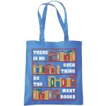 Einkaufstasche mit Aufschrift "There Is No Such Thing As Too Many Books" Gr. One size, Kornblume (Blau)