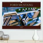 Calvendo Ford Mustang Wandkalender DIN A2 