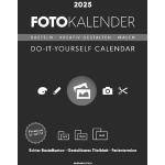 Foto-Bastelkalender schwarz 2025 - 21 x 29,7 - Do it yourself calendar A4 - datiert - Kreativkalender - Foto-Kalender - Alpha Edition