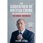 Freddie Foreman: The Godfather of British Crime als Taschenbuch von Freddie Foreman
