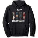 I like big boards longboard skateboard Pullover Hoodie