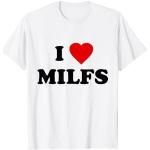 Ich liebe MILFs T-Shirt
