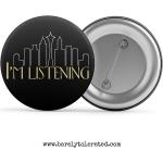 I'm Listening - Frasier Kranich Anstecker/Button/Pin, Magnet Oder Schlüsselring
