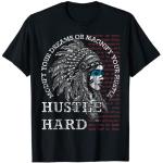 Indianer Hustle Hard Shirt Urban Gang Ster Clothing T-Shirt