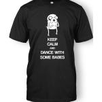 Keep Calm & Dance With Some Babes T-Shirt Unisex/Men Adventure Time Top Tee