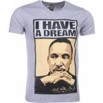 Local Fanatic, Martin Luther King I Have A Dream - Herren T-Shirt - 2302G Gray, Herren, Größe: S
