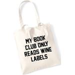 My book club only reads wine labels tote bag