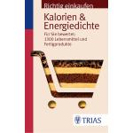 Richtig einkaufen: Kalorien & Energiedichte 1 St Buch