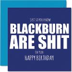 Stuff4 Geburtstagskarte für Blackburn-Fans – Are Sh t – Lustige Geburtstagskarte für Sohn, Vater, Bruder, Onkel, Kollegen, Freund, Cousin, 145 mm x 145 mm