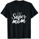Super Mama Super Mutter T-Shirt