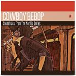 The Seatbelts - Cowboy Bebop / OST Netflix Original Series (Vinyl)